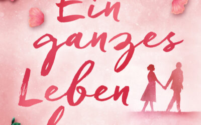 Ein ganzes Leben lang