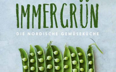 Immergrün – die nordische Gemüseküche