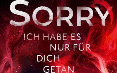 Sorry-Ich habe es nur für Dich getan